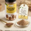 Flaxseed Powder | 100% Natural Superfood | Source of Omega-3, Fiber & Plant Nutrients | Supports Daily Nutrition & Wellness
